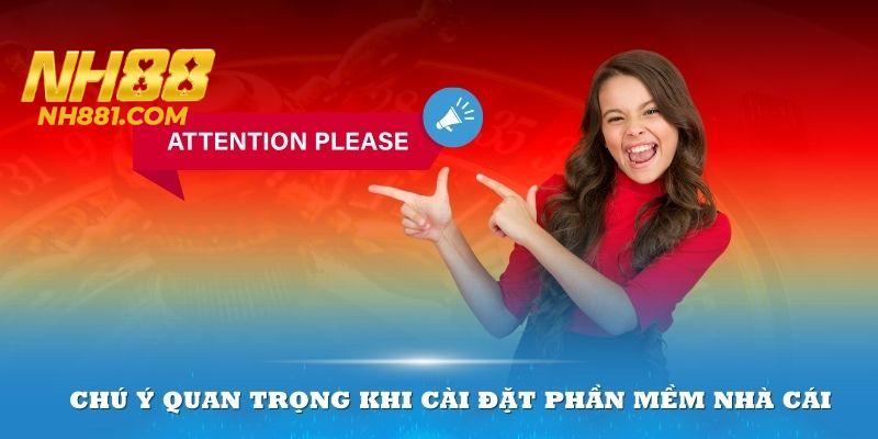 Nắm rõ điều quan trọng cần lưu tâm khi tải